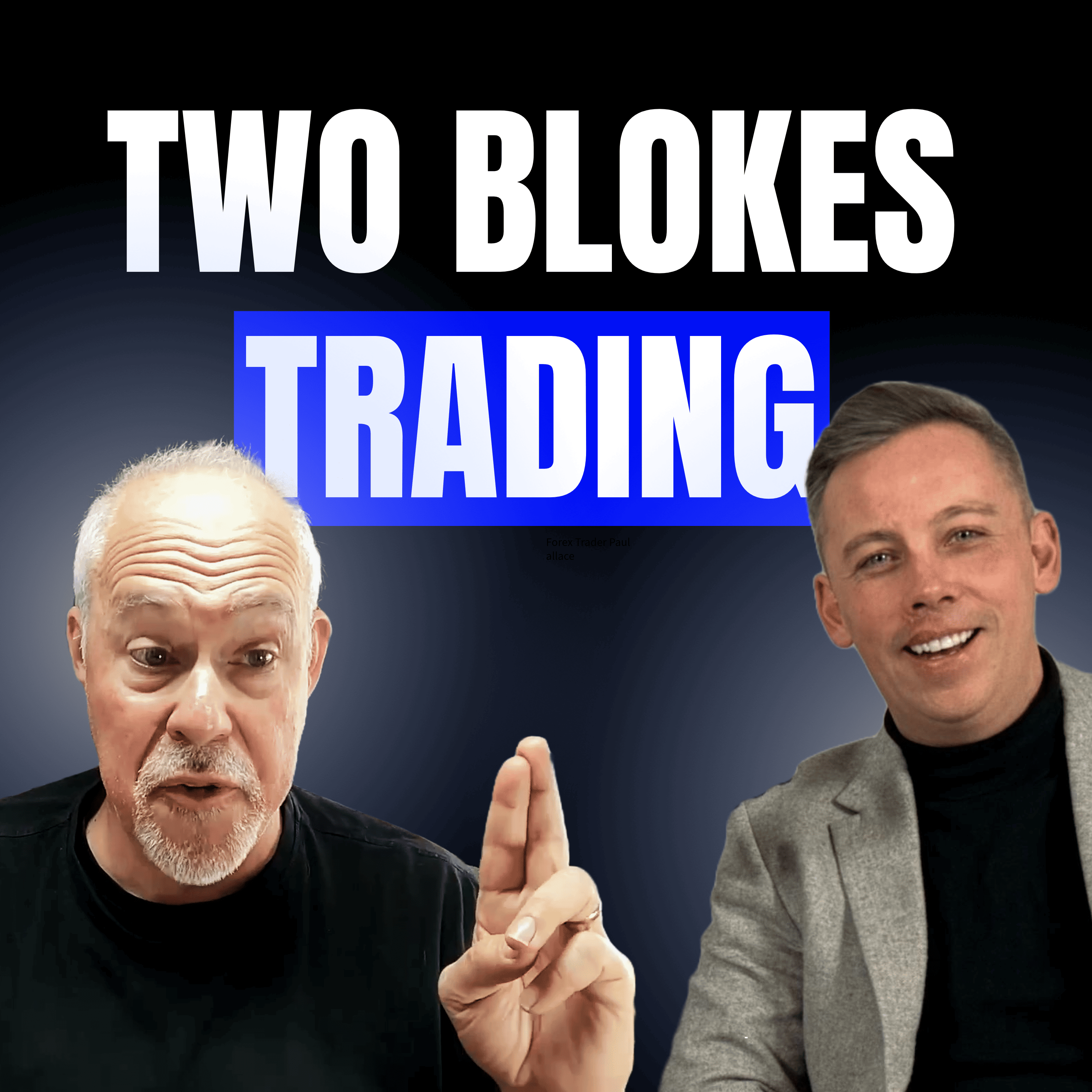 Jonathan Farrelly & Steven Goldstein - Two Blokes Trading